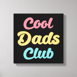 Cool Dads Club II Canvas Print