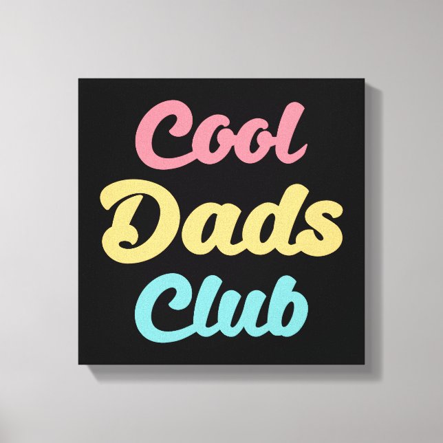 Cool Dads Club II Canvas Print (Front)