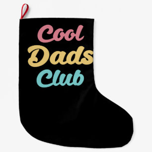 Cool Dads Club II Large Christmas Stocking