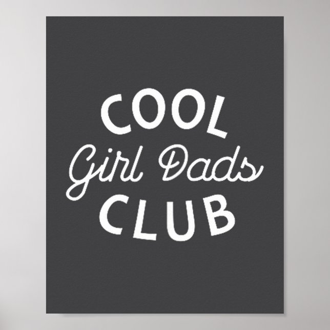 Cool Dads Club New Dad Father's Day For Dad Men  Poster (Front)