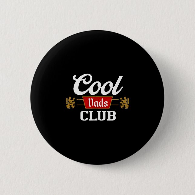 Cool Dads Club Shirt Father's Day From Daughter So 6 Cm Round Badge (Front)