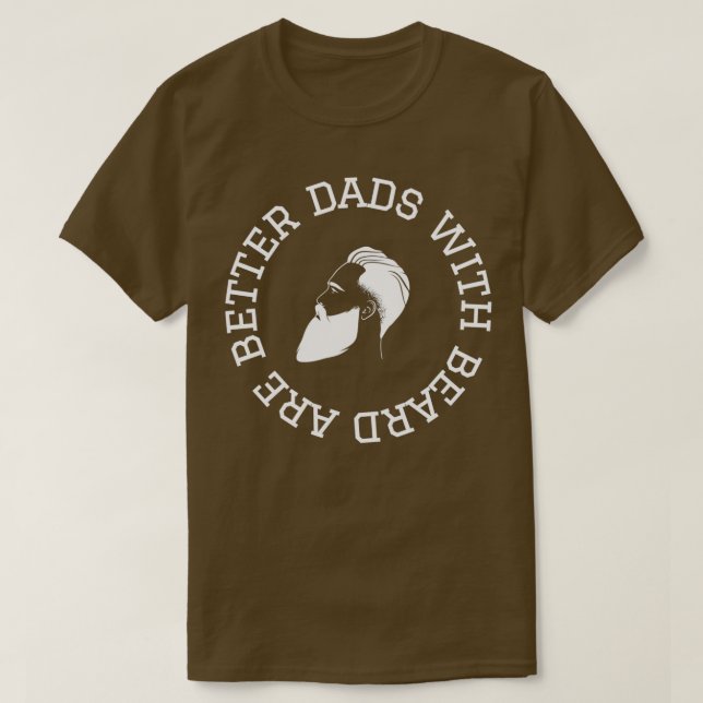 Cool dads have beard 4 T-Shirt (Design Front)