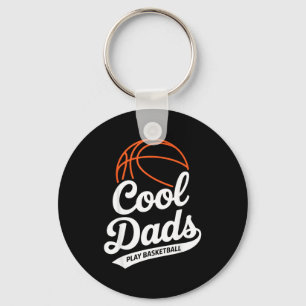 Cool Dads Play Basketball Dad Key Ring