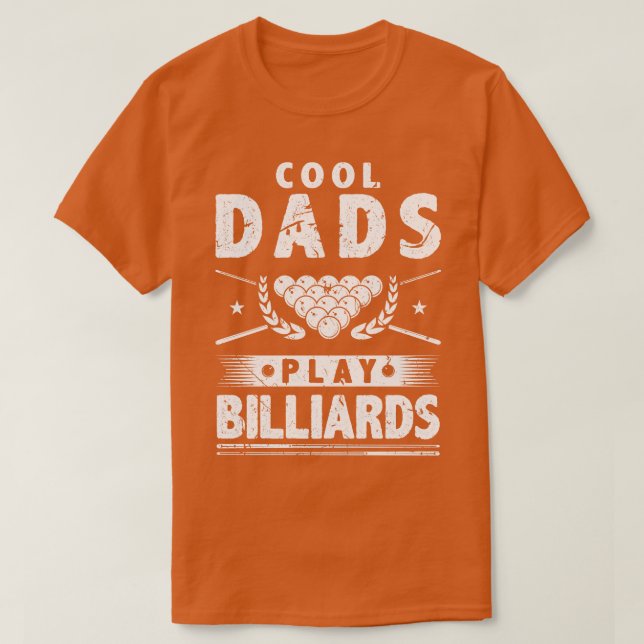 Cool Dads Play Billiards  T-Shirt (Design Front)