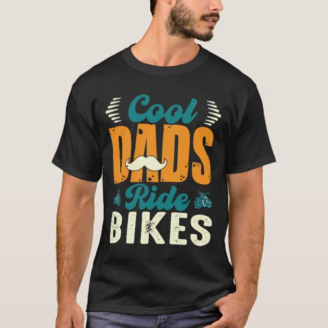 Cool Dads Ride Bikes – T-Shirt Gift For Dad (Front)