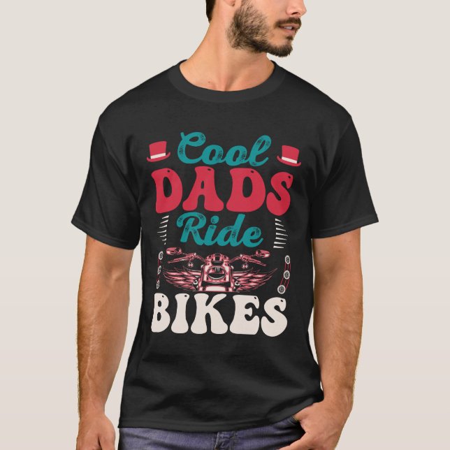 Cool Dads Ride Bikes – T-Shirt Gift For Dad (Front)