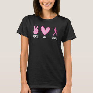 Cool Dance For Women Girls Dancing Related Hip Hop T-Shirt
