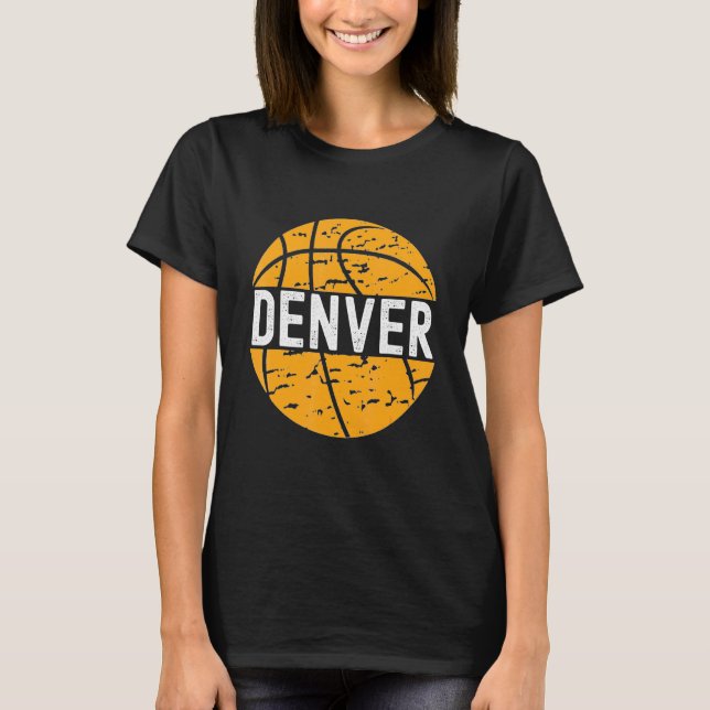 Cool Denver Basketball Fans Sports Tee (Front)