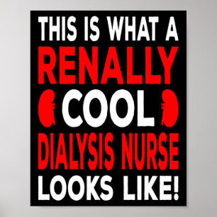 Cool Dialysis Nurse And Dialysis Technician  Poster