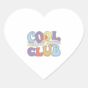 Cool Dialysis Nurses Club RN Nephrology Heart Sticker