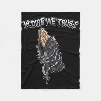 Cool Dirt Mountain Bike Quote In Dirt We Trust Bik Fleece Blanket