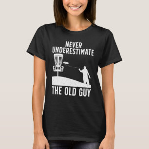Cool Disc Golf For Men Dad Grandpa Disc Golf Playe T-Shirt
