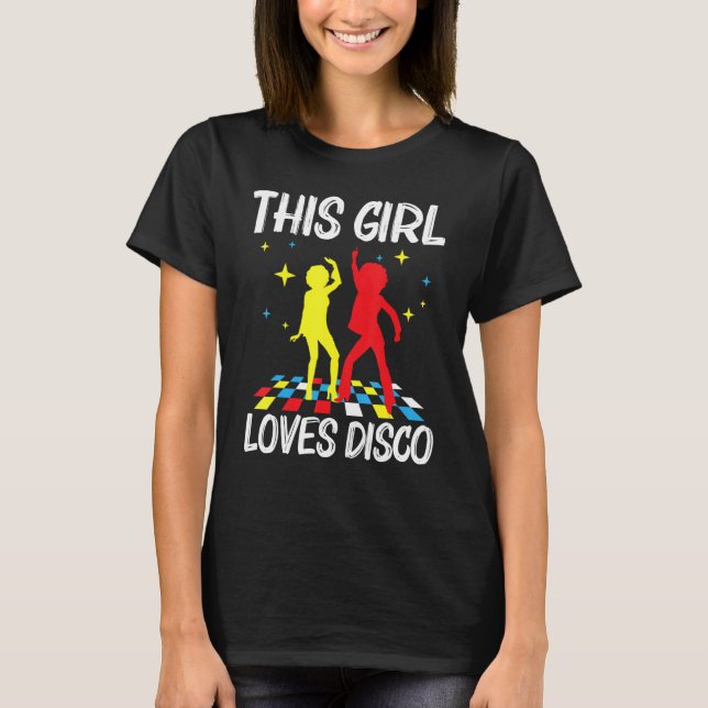 Cool Disco For Girls Kid 70s 80s Nightclub Music D T-Shirt (Front)