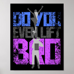 Cool Do You Even Lift Bro Cheerleading , Gift Men Poster