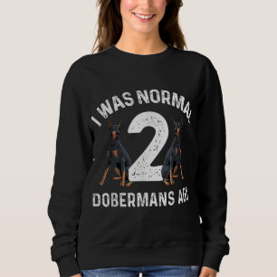 Cool Doberman Art For Men Women Doberman Pinscher Sweatshirt