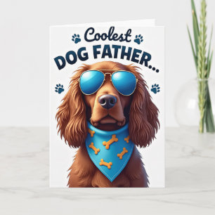 Cool Dog Father Orange Bone Card