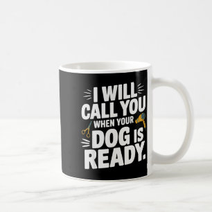 Cool Dog Groomer Art For Men Women Dog Grooming Pe Coffee Mug