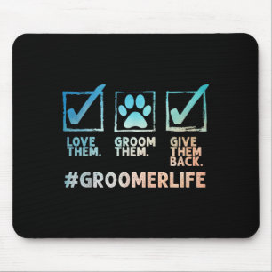Cool Dog Groomer Art For Men Women Dog Grooming Pe Mouse Mat