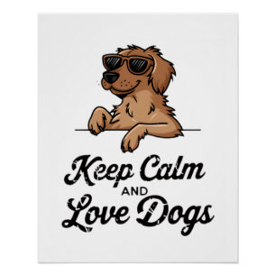 Cool Dog Lover Set, Keep Calm And Love Dogs Poster