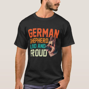 Cool Dog owner Proud German Shepherd Owner Dog Mum T-Shirt