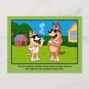 Cool Dogs Owning Human Funny Cartoon Quote Postcard
