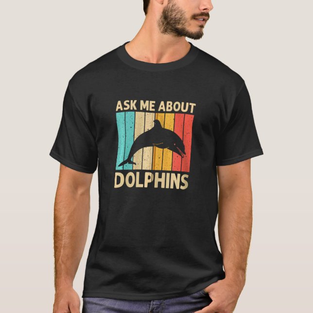 Cool Dolphin For Men Women Dolphins Beluga Whale S T-Shirt (Front)