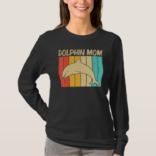 Cool Dolphin For Mum Women Ocean Animal Dolphin T-Shirt