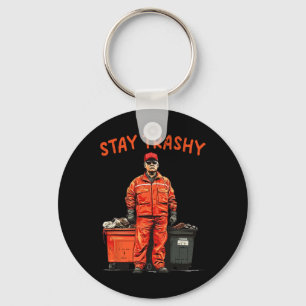 Cool Donald Trump Garge Stay Trashy Funny Mega Tru Key Ring