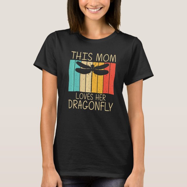 Cool Dragonfly For Mom Mama Critters Insect Dragon T-Shirt (Front)