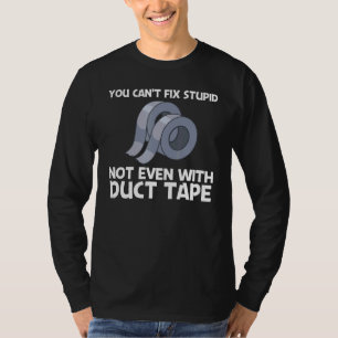 Cool Duct Tape For Men Women Handyman Engineering T-Shirt