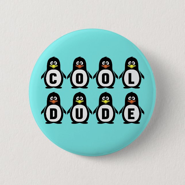 "Cool Dude" Penguins Pin-on Button (Front)