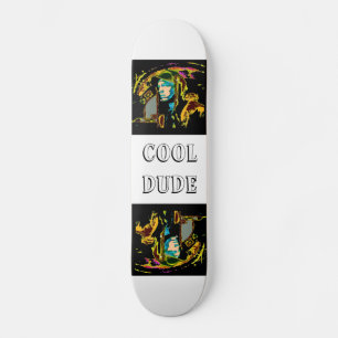 Cool Dude Skateboard
