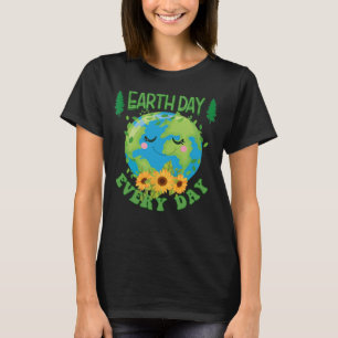 Cool Earth Day Sunflower Quote Earth Day Every Day T-Shirt