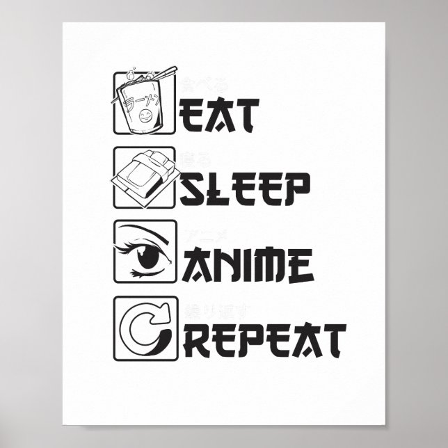 Cool Eat Sleep ANIME Repeat Funny Icon Japanese Poster (Front)