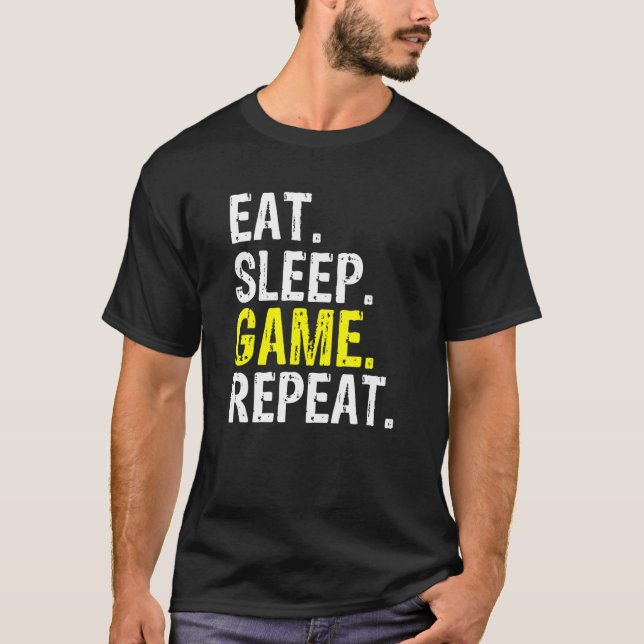 Cool Eat Sleep Game Repeat Gaming And Gamer Meme D T-Shirt (Front)