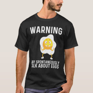 Cool Egg For Men Women Fried Baked Poached Protein T-Shirt