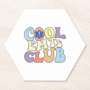 Cool Emts Club Emergency Medical Technician First Paper Coaster