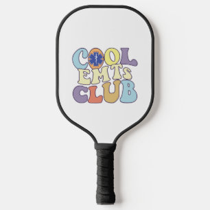 Cool Emts Club Emergency Medical Technician First Pickleball Paddle