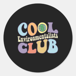 Cool Environmentalists Club Save The Earth Day Nat Classic Round Sticker