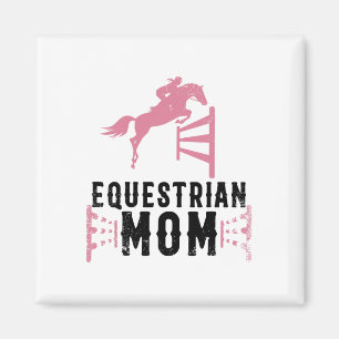 Cool Equestrian Mum Gift For Horse Show Jumping Wo Magnet