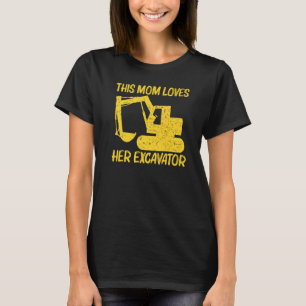 Cool Excavator For Mum Women Heavy Equipment Opera T-Shirt