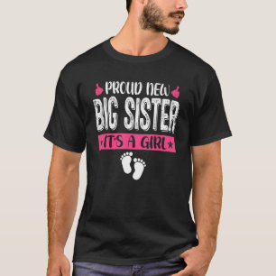 Cool Family Proud New Big Sister It's A Girl Gende T-Shirt
