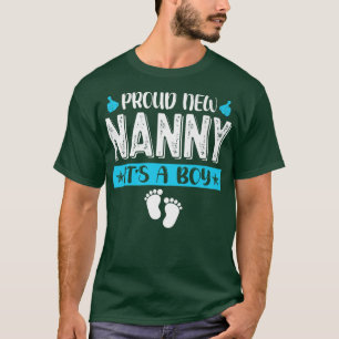 Cool Family Proud New Nanny It's A Boy Gender Reve T-Shirt