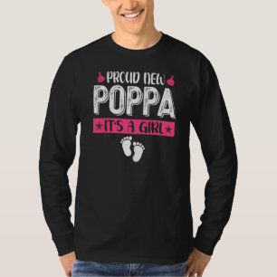 Cool Family Proud New Poppa It's A Girl Gender Rev T-Shirt