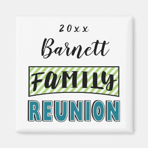 Cool Family Reunion Keepsake Souvenir Gift Magnet