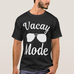 cool Family  vacay mode sunglasses  tees