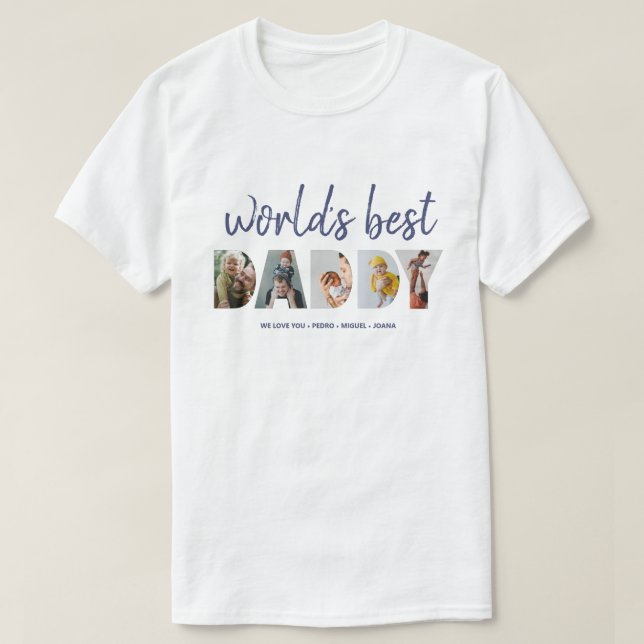 Cool Fathers Day Photo Collage Worlds Best Daddy T-Shirt (Design Front)