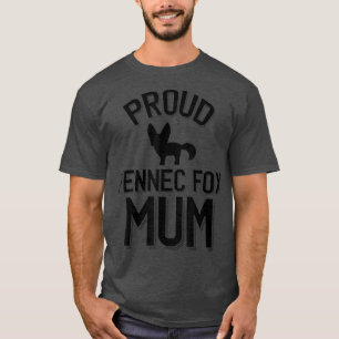 Cool Fennec Fo Parent Proud Fennec Fo Mum T-Shirt