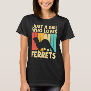 Cool Ferret For Girls Women Ferret Pet Animal T-Shirt