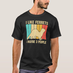 Cool Ferret For Men Women Animal Ferret Owner Rode T-Shirt